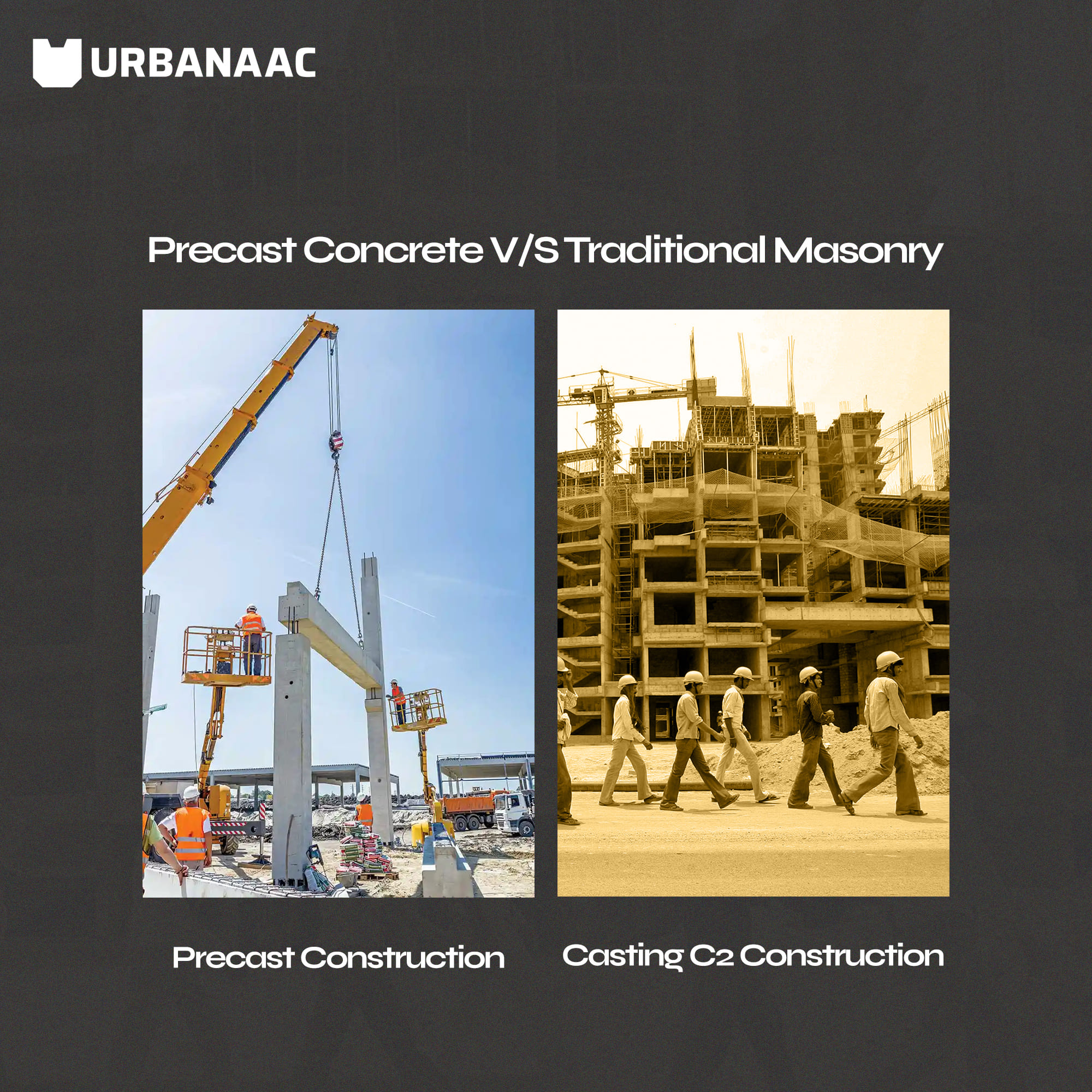Precast Concrete V/S Traditional Masonry: A cost benefit analysis