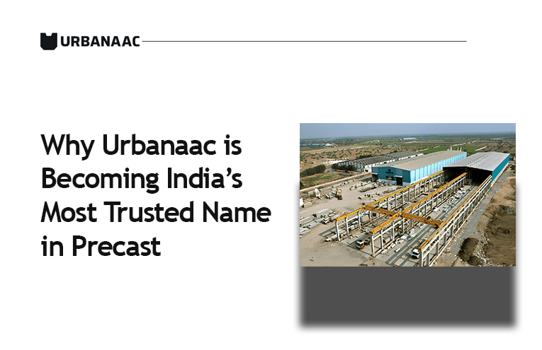 India’s Most Trusted Precast Concrete Manufacturer
